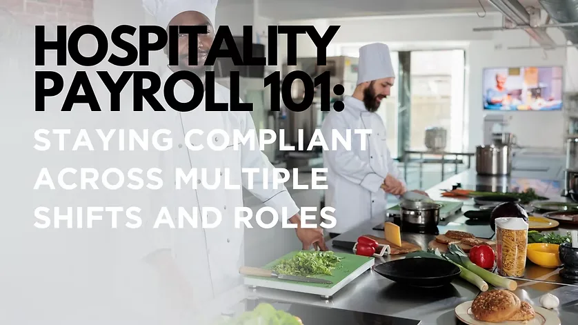 Hospitality Payroll 101 Blog